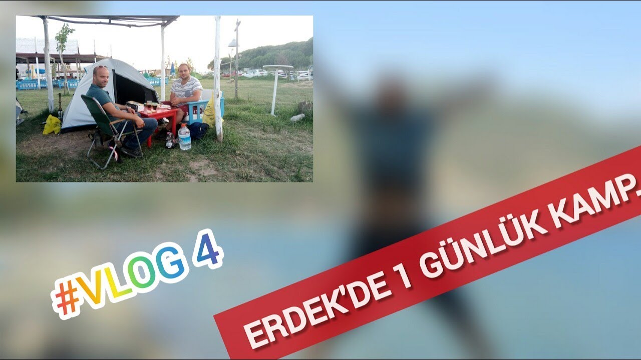 ERDEK'te 1 g&uuml;nl&uuml;k kamp. (mysia ve kapıdağ kamping inceleme)