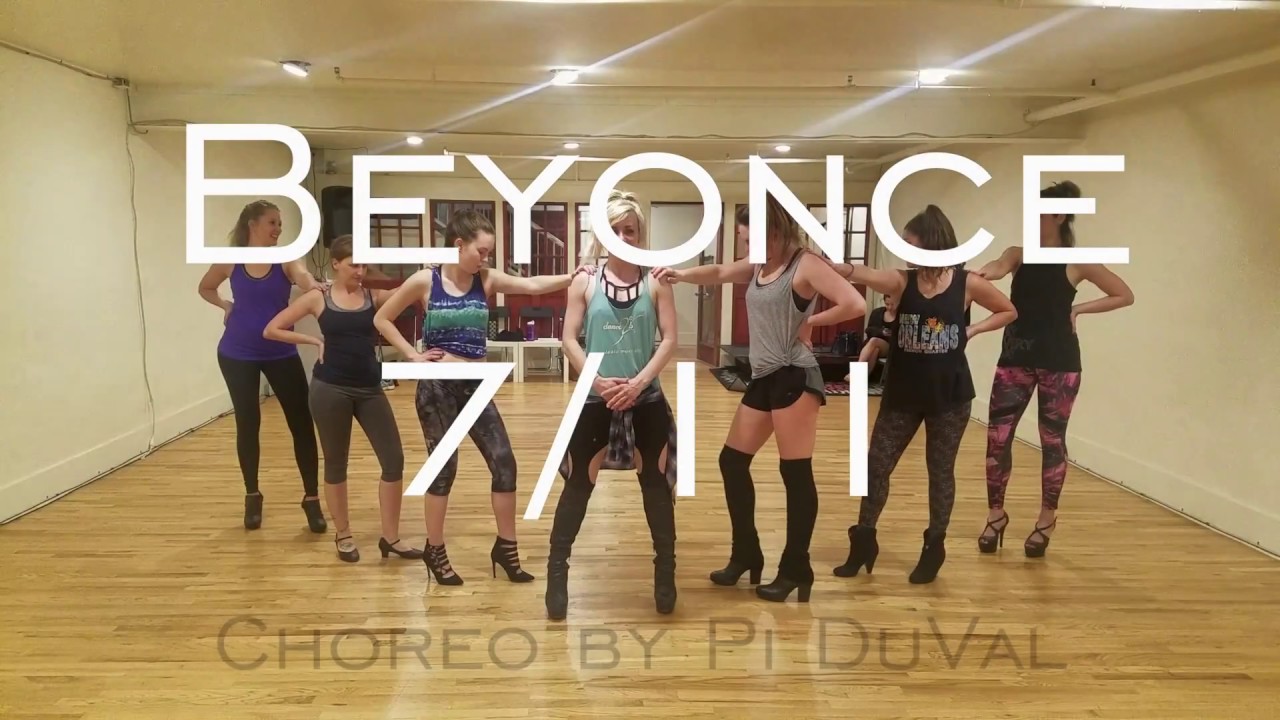 Beyonce - 7/11 - Choreo by Pi DuVal