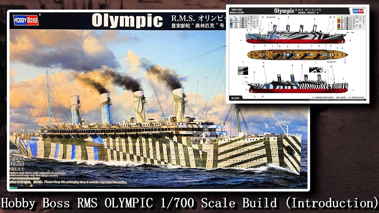 Hobby Boss R.M.S. OLYMPIC 1:700 Scale Build Series (Part One - Introduction)