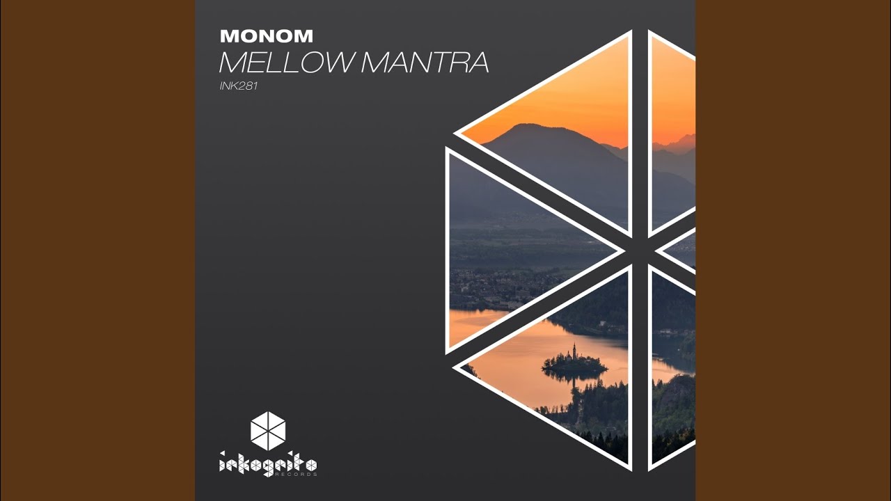 Mellow Mantra (Extended Mix)