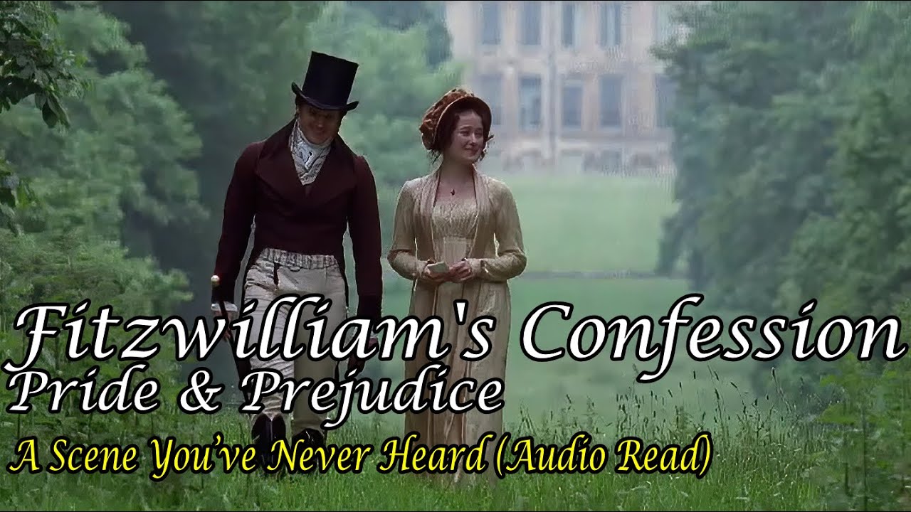 A Pride & Prejudice Scene You’ve Never Heard | Fitzwilliam’s Confession (Audio Story)