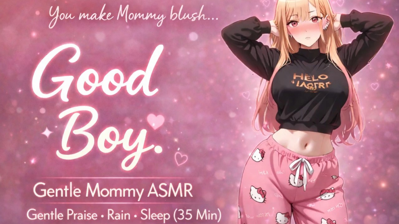 You Make Mommy Blush… 💗 Gentle Good Boy Praise for Sleep