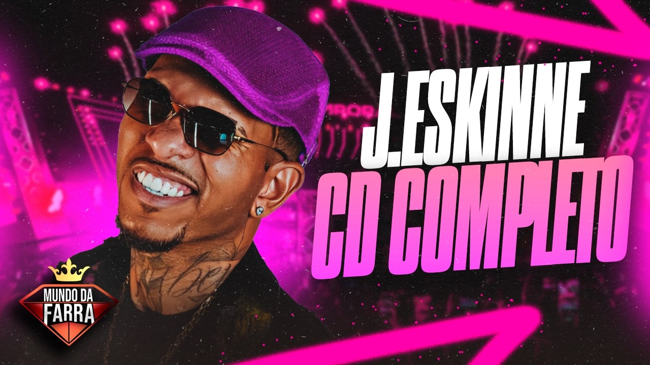 J. ESKINE 2025 - RESENHA DO ARROCHA 4.0 - CD COMPLETO - MÚSICAS NOVAS