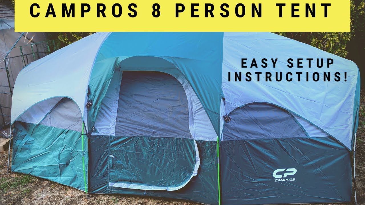 Campros 8 Person Tent - Setup tips and Review