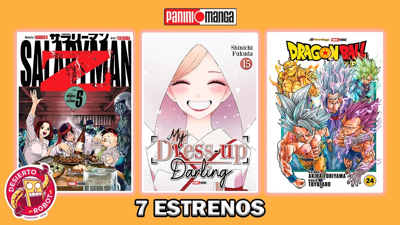 My Dress Up Darling, Dragon Ball Super y más: Estr:enos Panini Manga en Desierto Robot