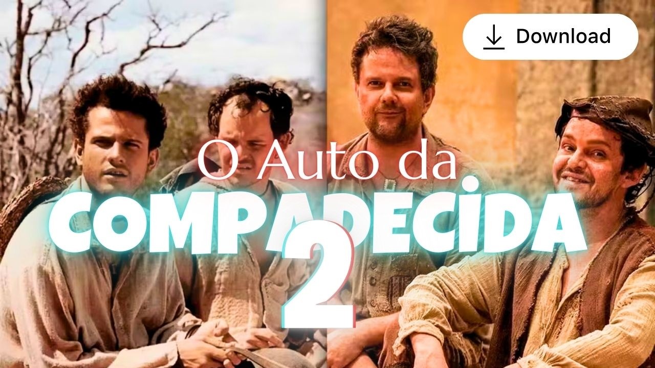 AUTO DA COMPADECIDA 2: A Volta de Jo&atilde;o Grilo | Enredo Completo + FILME
