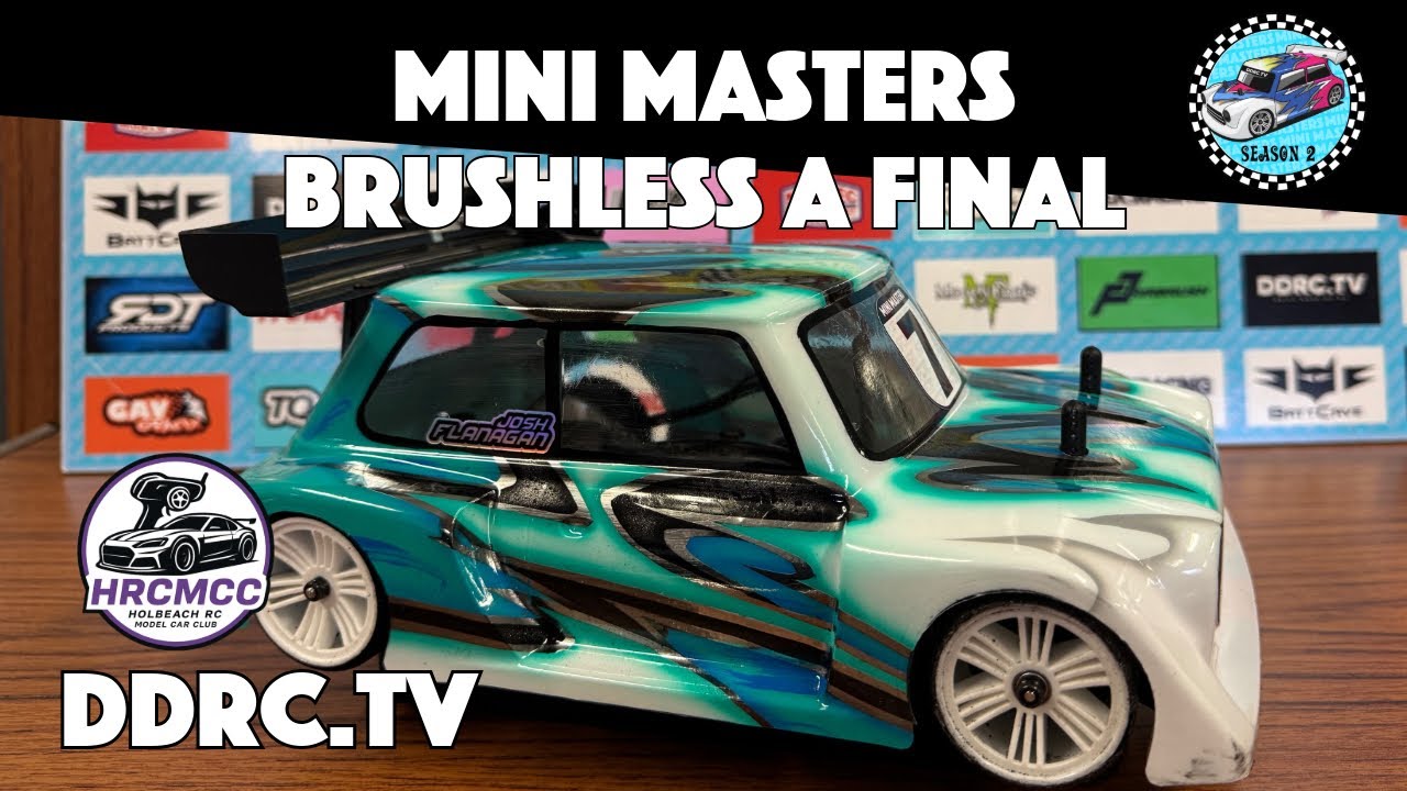 Mini Masters Season 2 Holbeach Brushless A Final