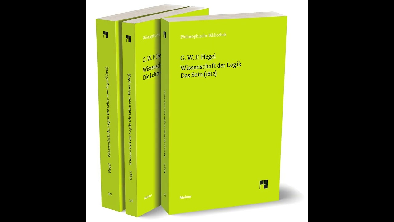 Hegel - Mantık Bilimi: Ders İki: Dasein Kavramı Bir