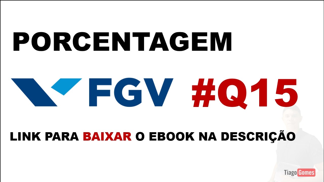✅Questão 15 🎯Porcentagem Banca 📌#FGV🔥Matemática para #Concursos  Resolução Passo a Passo