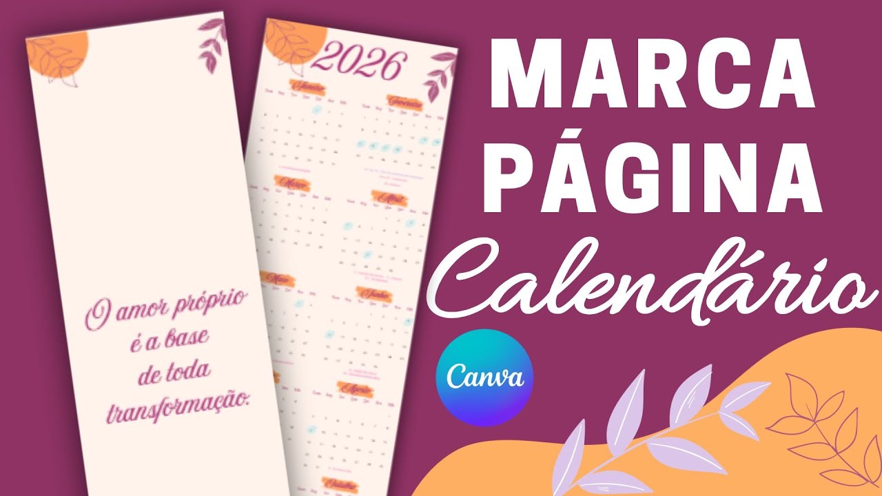 Como fazer Marcador de  Página pelo CANVA | Calendário Marca Página  PASSO A PASSO