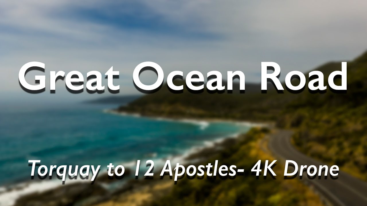 Great Ocean Road 4K | Torquay to the Twelve Apostles | Waterfalls & Coastal Towns