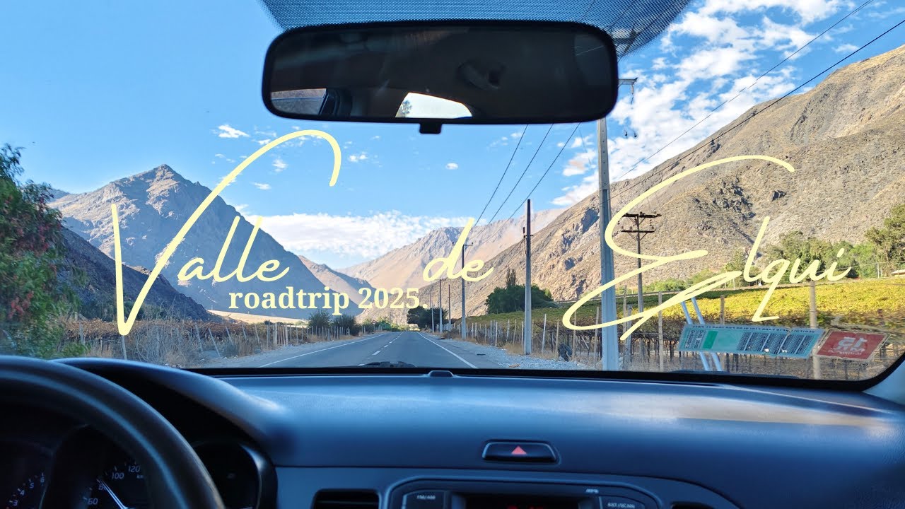 Roadtrip Valle del Elqui, Chile.‧₊˚ ☾.