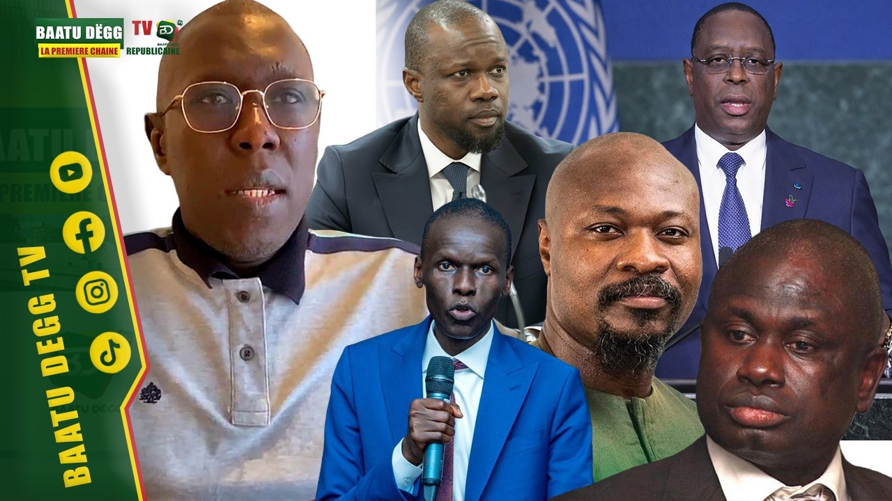 🔴[ EN DIRECT ] BAH DIAKHATE : MACKY SALL, SG ONU TOURNE SONKO RÉPONSE À SEYDI GASSAMA, GUY MARIUS...