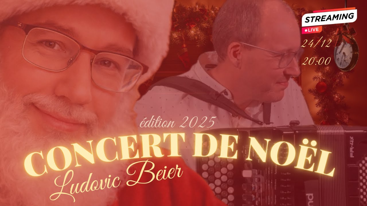 CONCERT DE NOËL : ÉDITION 2025 - Ludovic Beier