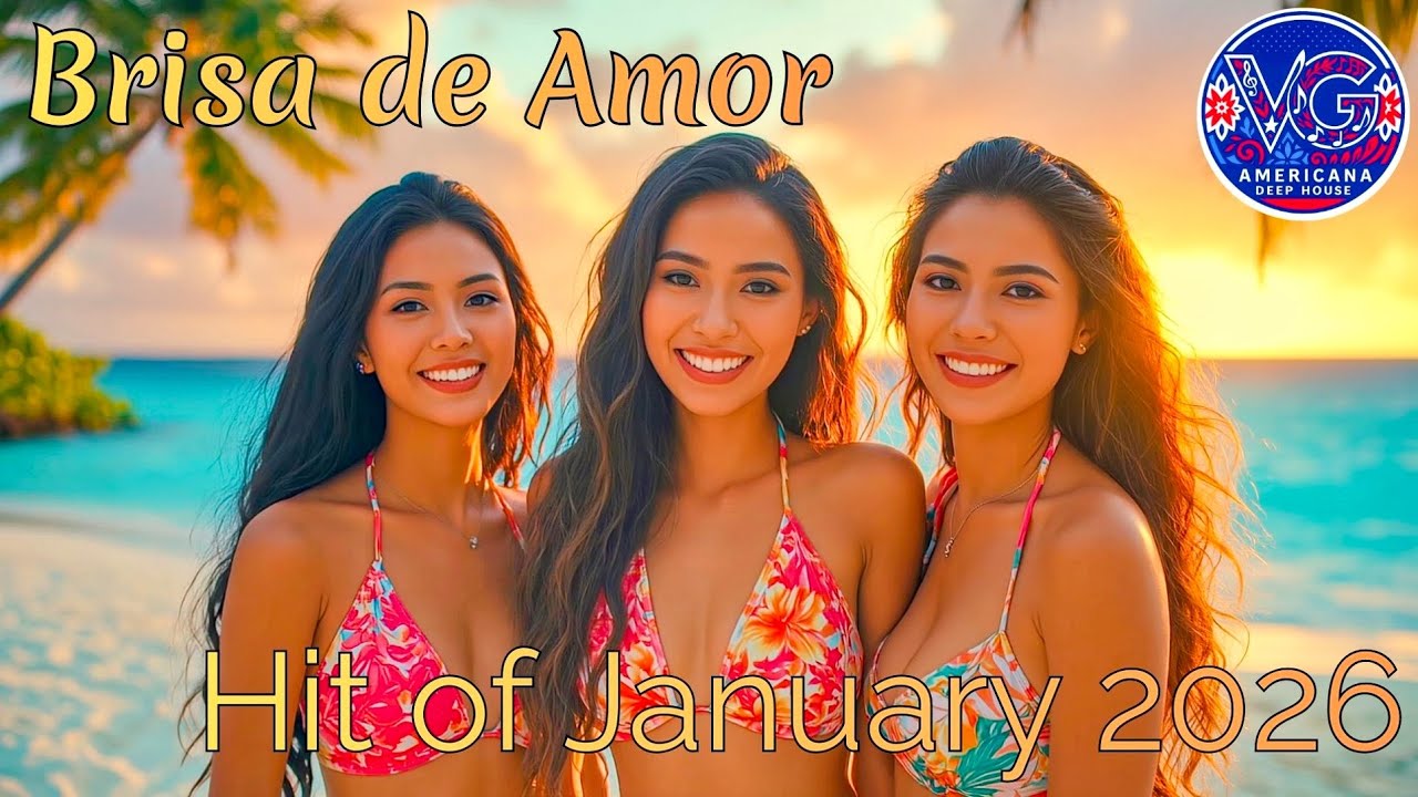 Brisa de Amor – Caribbean Ethno House | VG Americana Deep House • New release / Hit of January 2026