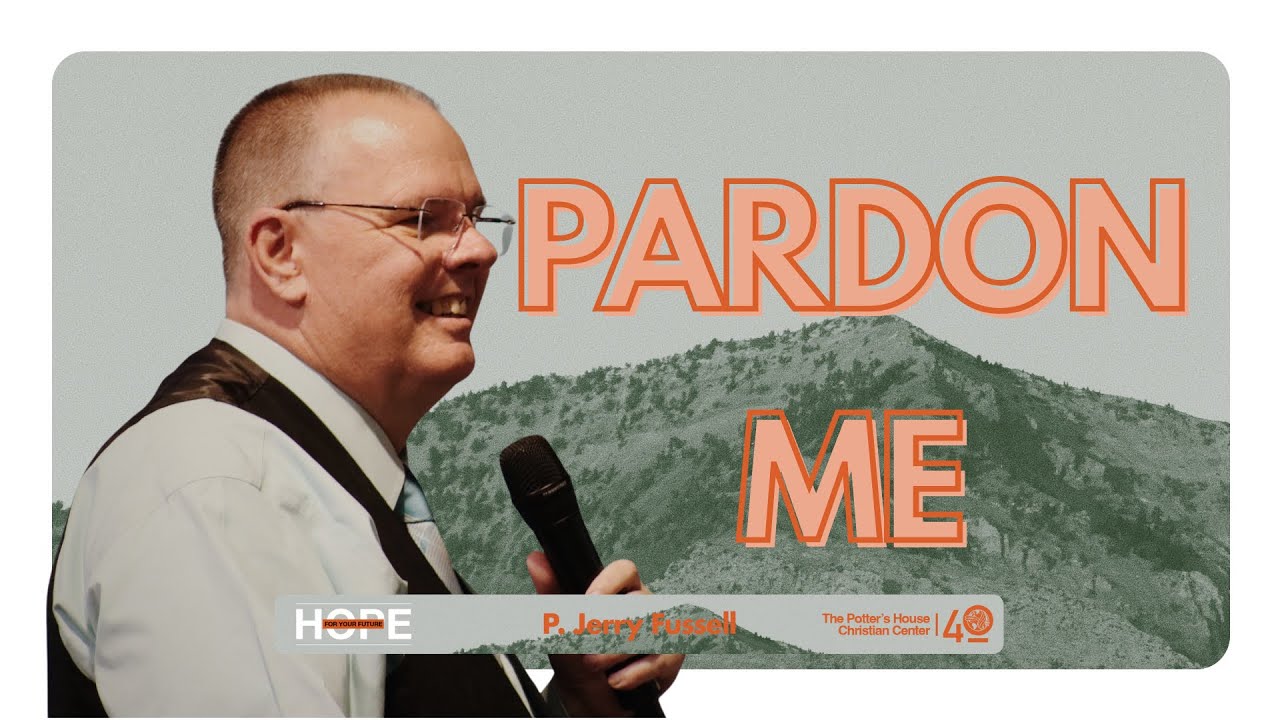 P. Jerry Fussell - Pardon Me