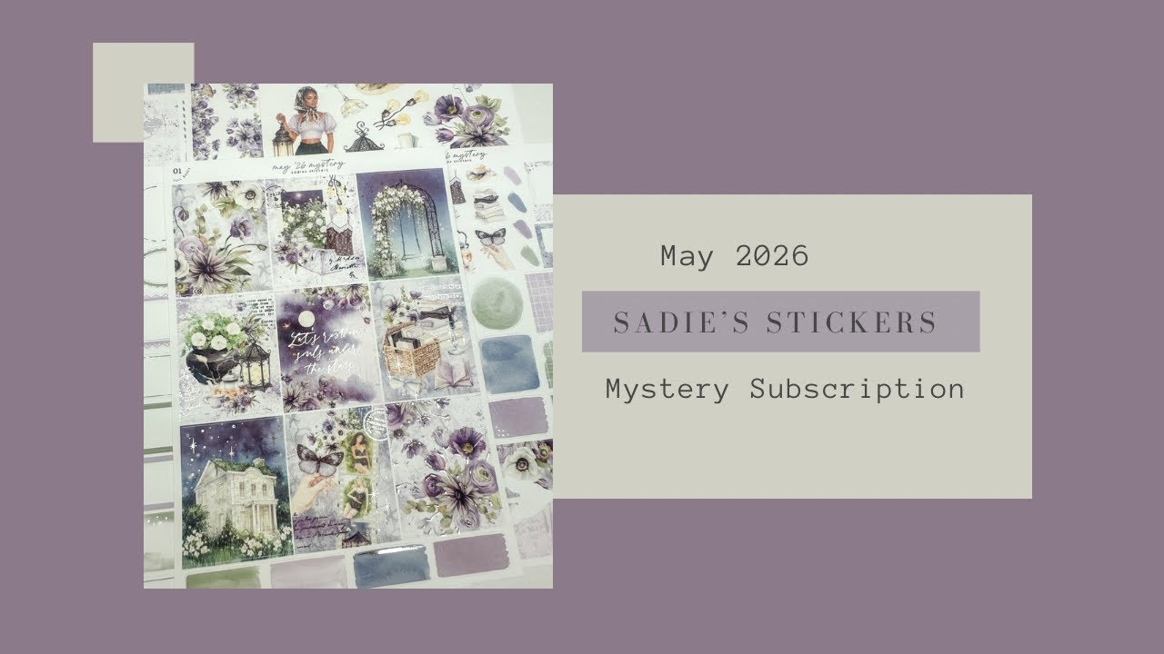 Таинственная подписка Sadie&rsquo;s Stickers | Май 2026