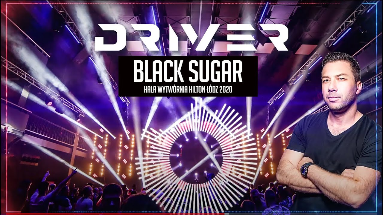 BLACK SUGAR DJ Driver Live Hala Wytwórnia Hilton @ Łódź 2022 (Full Set,  Hosted MC Greku)