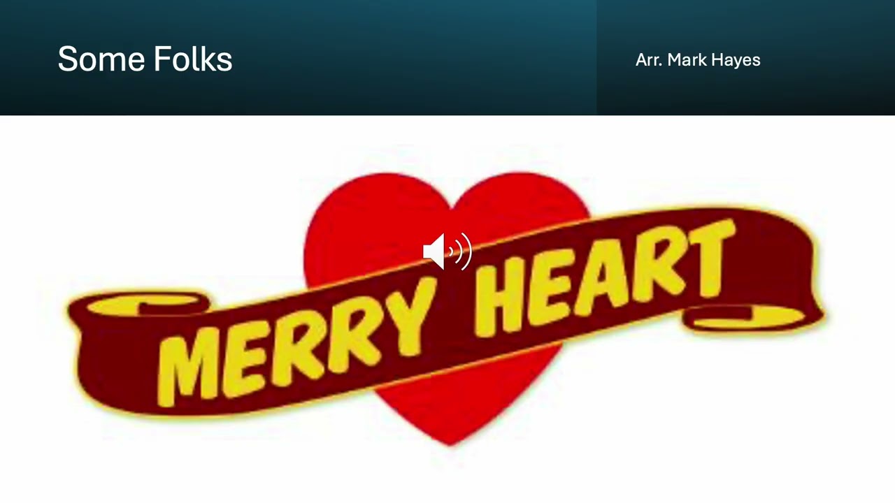 Some Folks arr. Mark Hayes