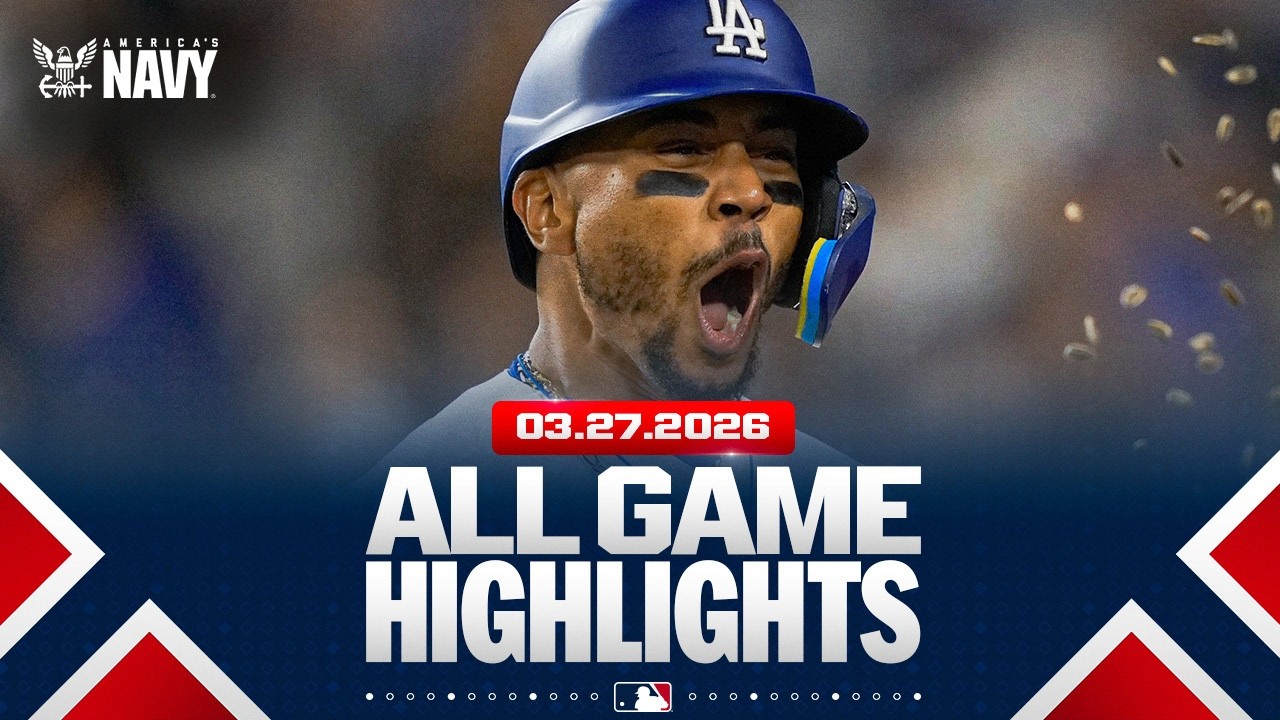 Highlights from ALL GAMES on 3/27! (Dodgers ring ceremony, Blue Jays walk-off, and MORE!)