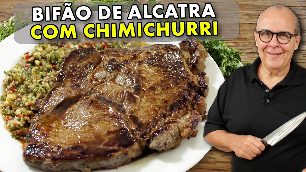 APRENDA A FAZER UM SUCULENTO BIFÃO DE ALCATRA COM CHIMICHURRI COM O CHEF TAICO