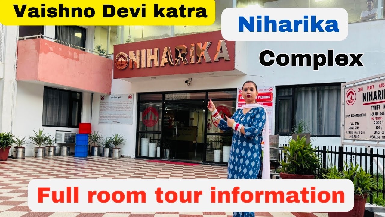 Vaishno Devi Katra || Niharika complex full room tour ￼|| 2 Bad Ac Room || Price ||