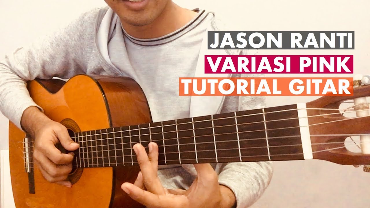 Jason Ranti - Variasi Pink (Cover dan Tutorial)
