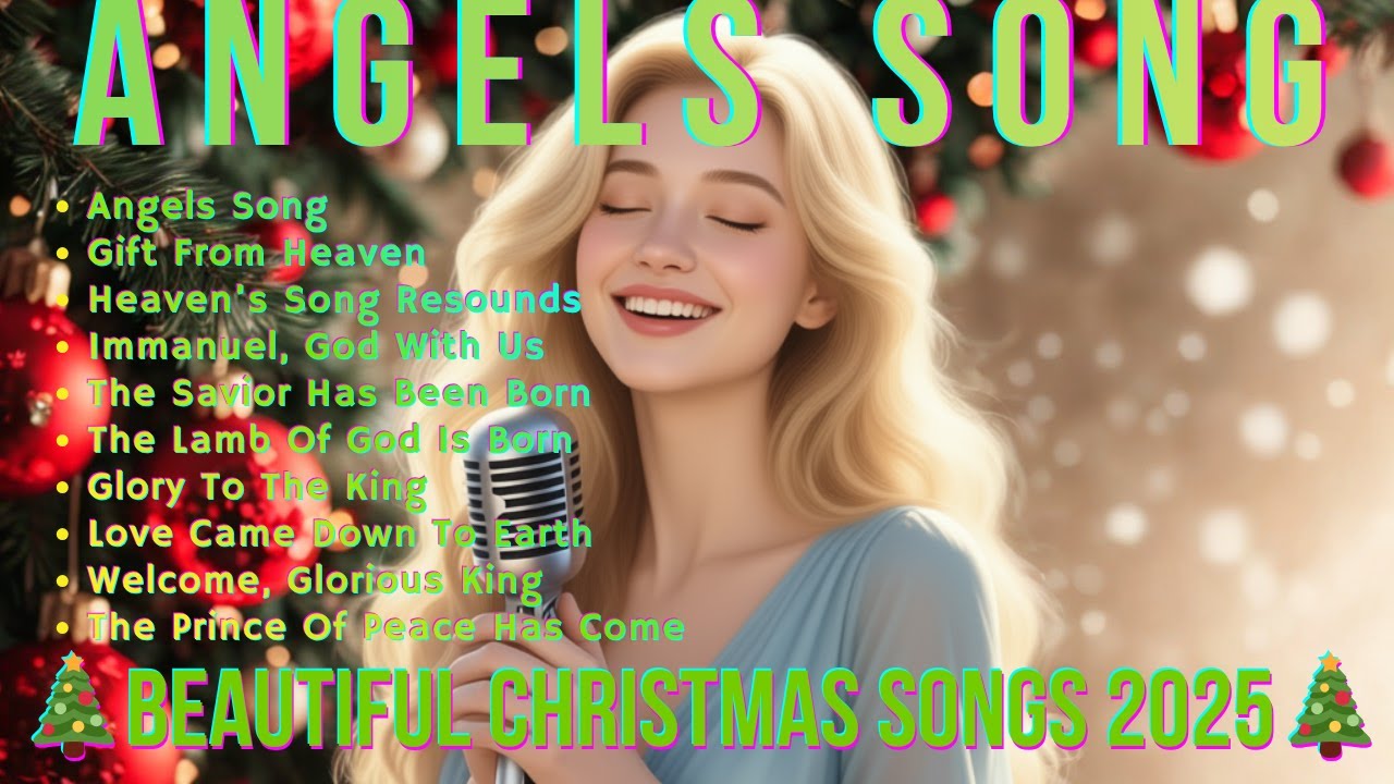 Beautiful Christmas Songs 2025🎄Angels Song🪕Welcome To Christmas 2025🎄#christmasmusic #christmas2025