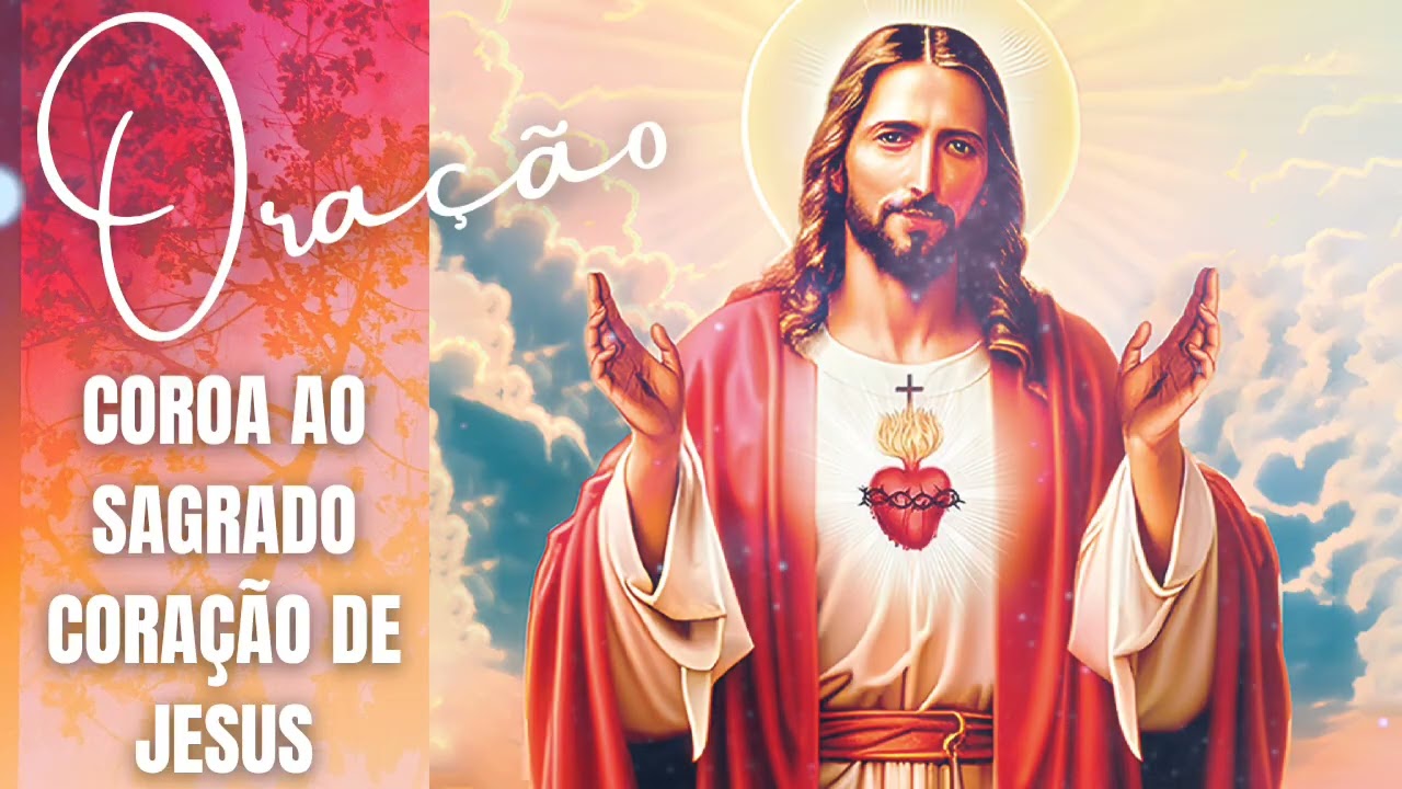 Oração Coroa ao Sagrado Coração de Jesus