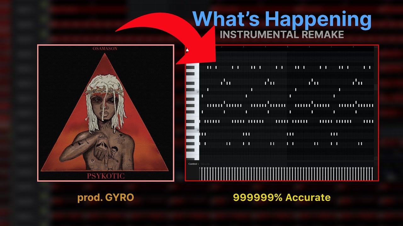 [BEST ON YOUTUBE/COPYRIGHTED] What's Happening Remake by Osamason [100% Accurate] prod. Gyro