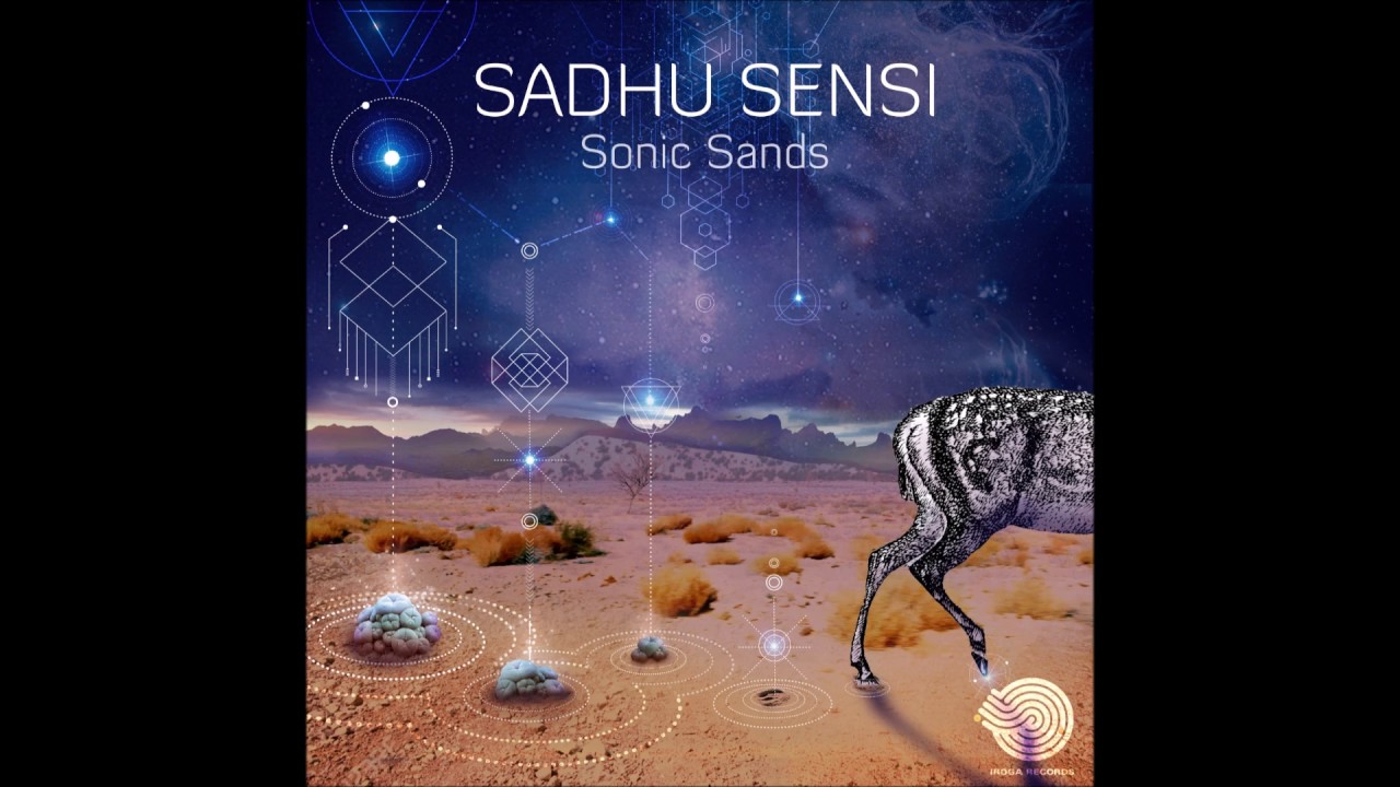 Sadhu Sensi - Sonic Sands | Full EP