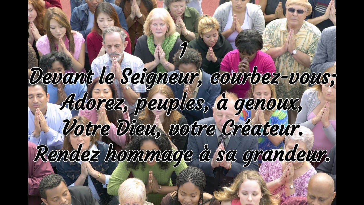 Le Culte - Devant le Seigneur, coubez-vous ...