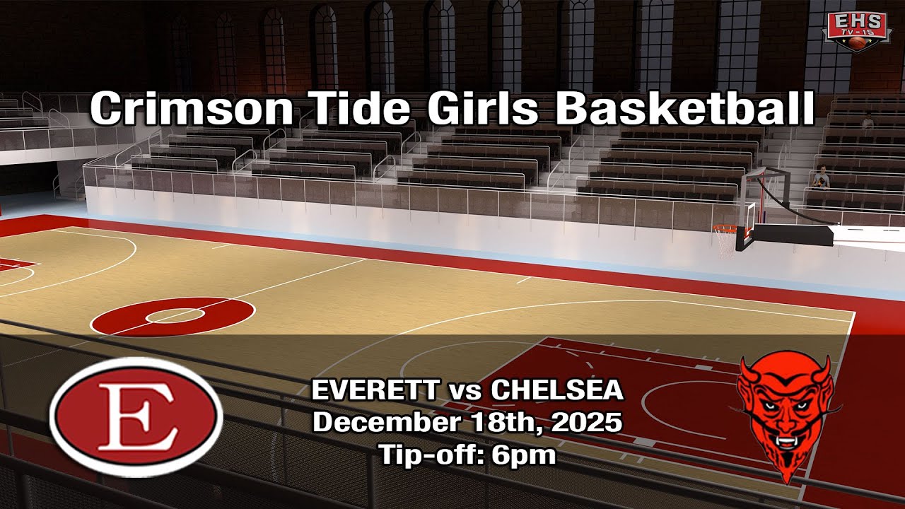 Everett (MA) Crimson Tide Girls Basketball vs Chelsea: December 18th, 2025
