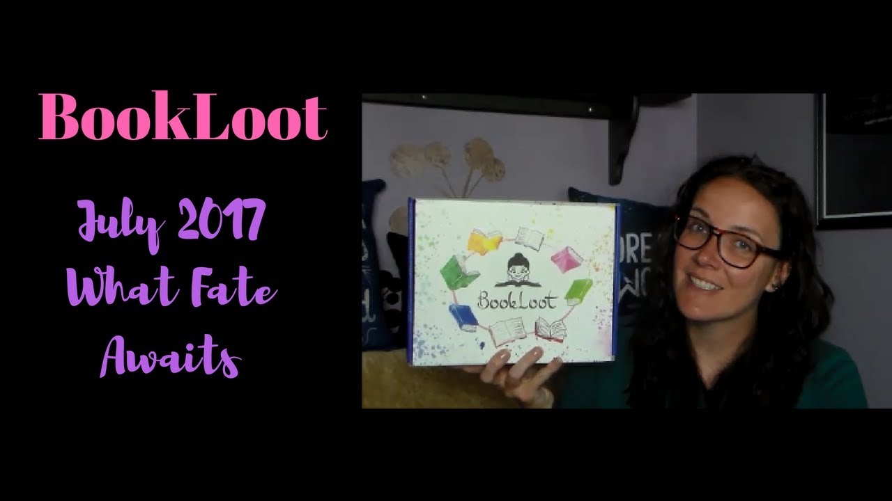 BookLoot July 2017 Unboxing: What Fate Awaits