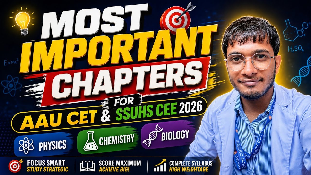 Important Chapters For AAU CET & SSUHS CEE 2026🔥| Most Weightage Chapters for SSUHS CEE & AAU CET✅