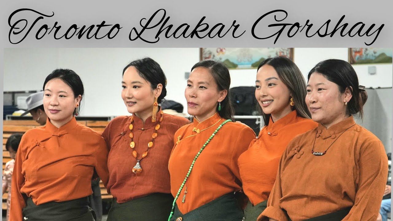 Toronto Lhakar Gorshay 05112025