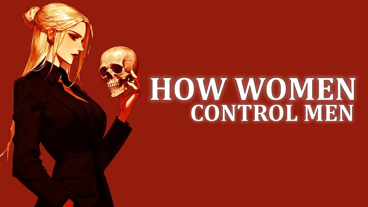 Women Psychology: How Women Control Men | The Dark Truth of Toxic Relationships