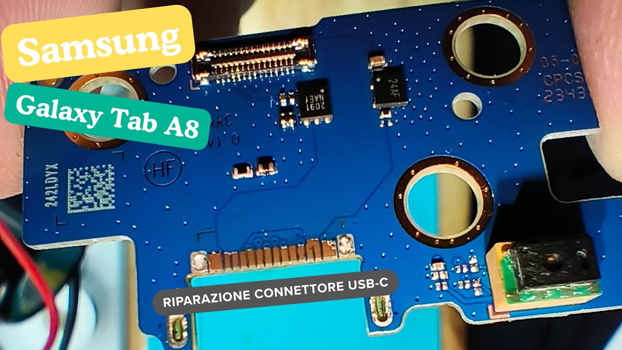 Samsung Galaxy Tab A8 - Riparazione connettore USB Type-C