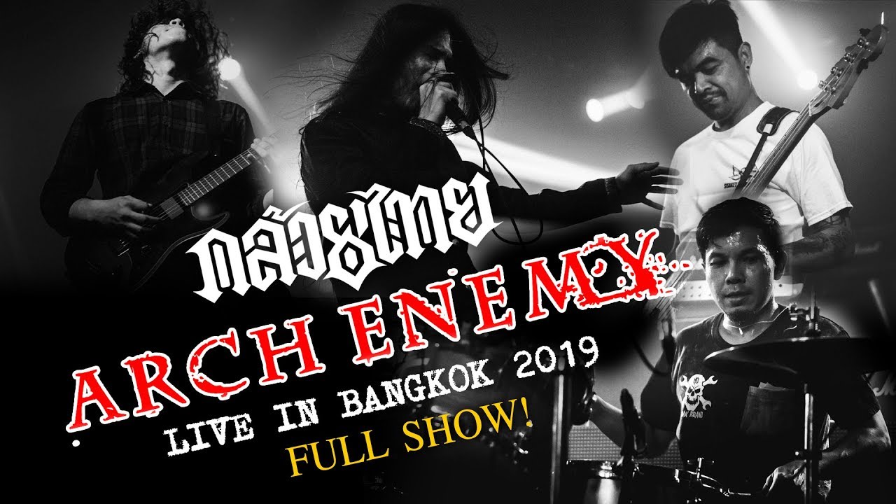 KLUAYTHAI - ARCH ENEMY live in Bangkok 2019 [Full Show]