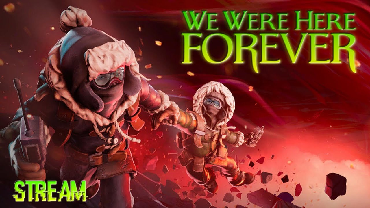 СНОВА СПОРИМ КТО ТУПЕЕ С @MagistorKaga В WE WERE HERE FOREVER  -  СТРИМ