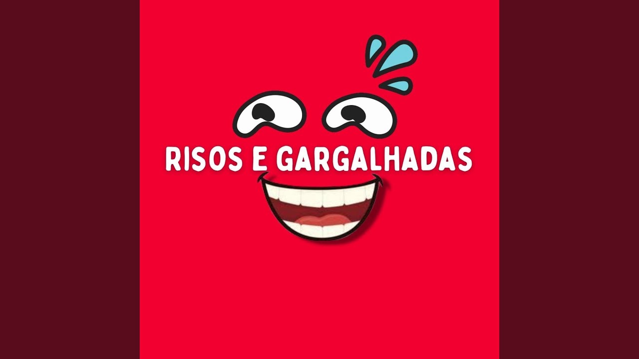 Risos e Gargalhadas