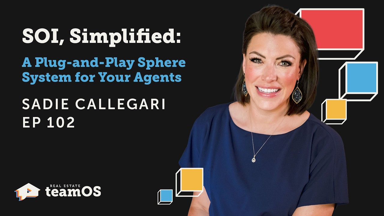 The Real Estate Sphere System Your Agents Actually Execute with Sadie Callegari | Ep 102
