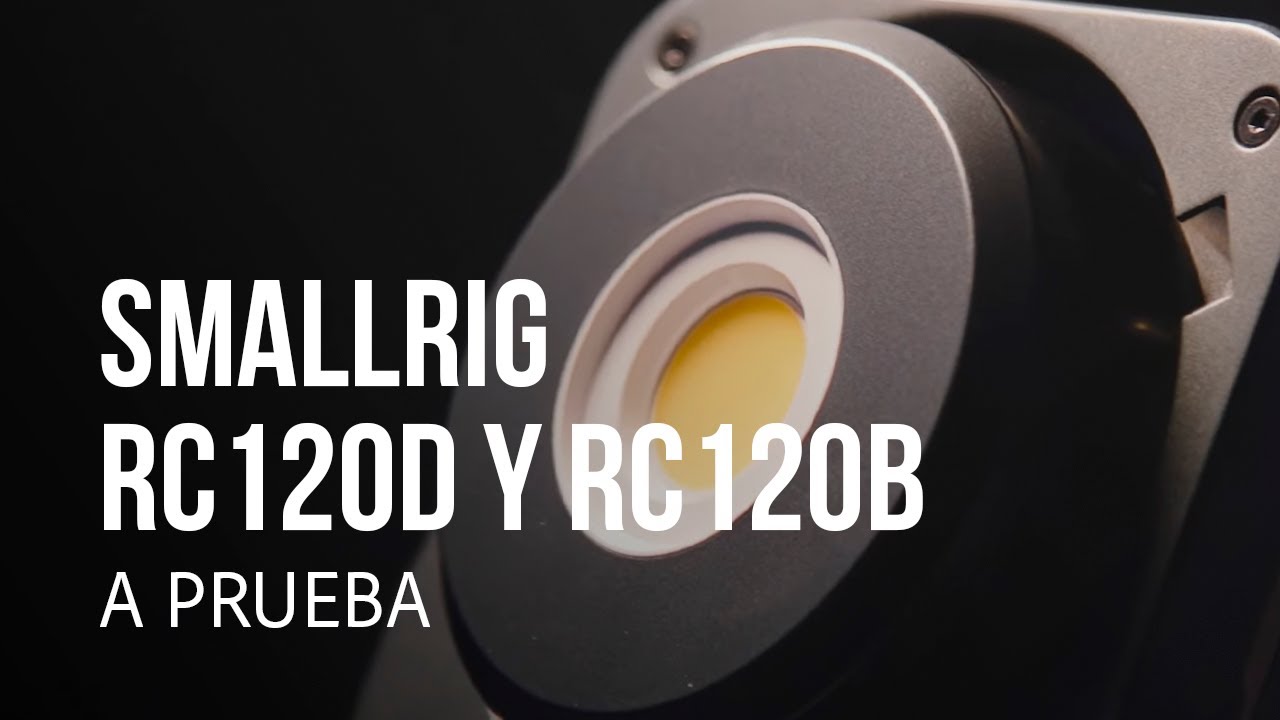 SMALLRIG RC120D y RC120B 🔥 Análisis de los nuevos focos LED COB de la marca