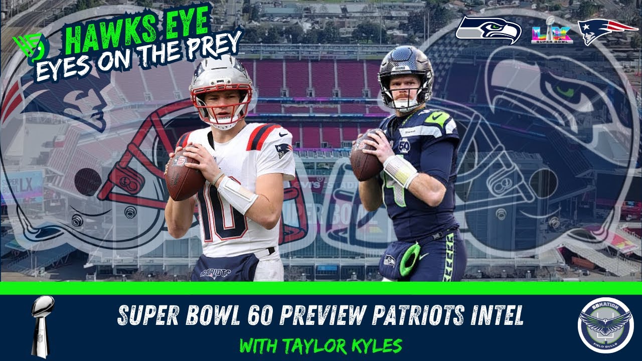 Countdown To Super Bowl 60: Seahawks vs Patriots Breakdown w/ Patriots Insider