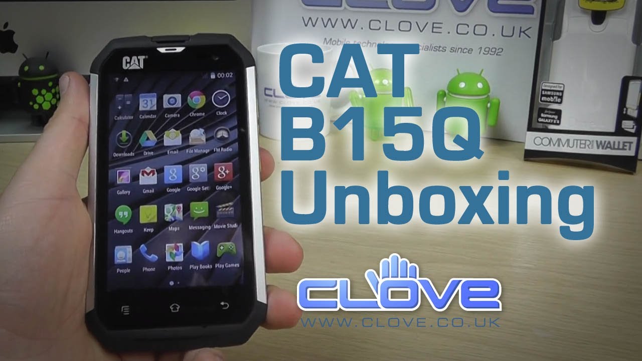 CAT B15Q Unboxing
