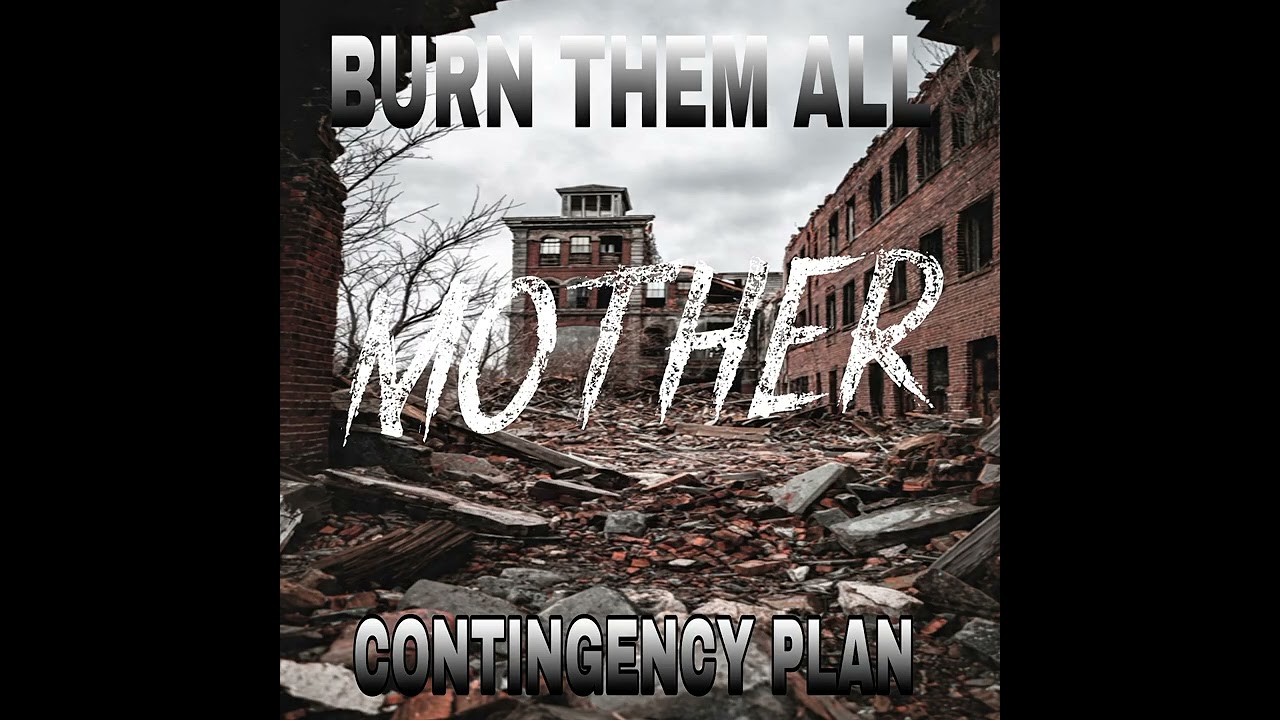 MOTHER - faixa do álbum Contingency Plan 
