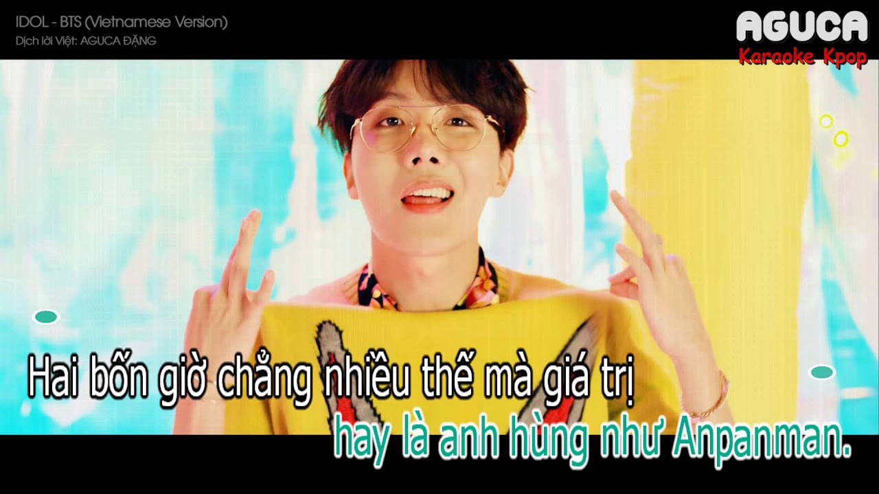 [Karaoke Việt + Audio] IDOL - BTS
