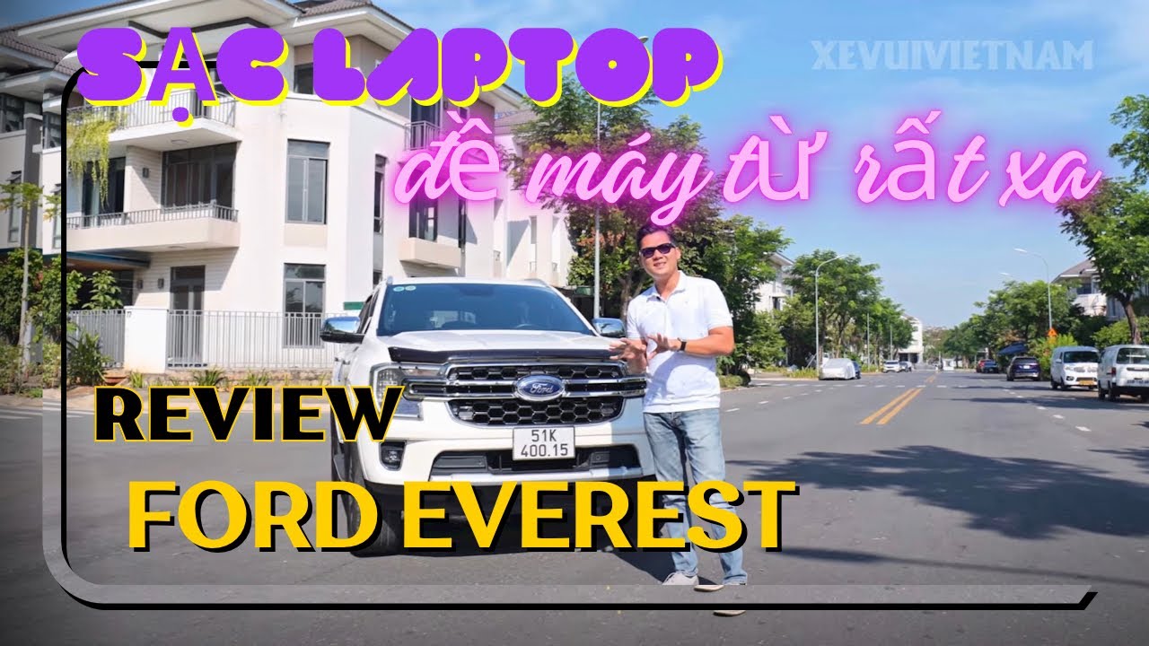 Review Ford Everest - chân lý của SUV 7 chỗ, đề máy bằng điện thoại, sạc laptop - Fortuner khiếp sợ