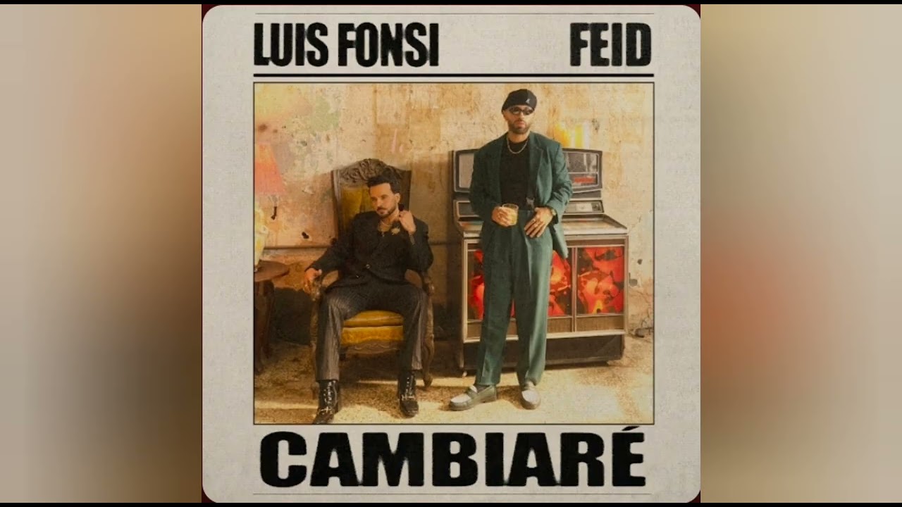 Cambiaré - Luis Fonsi & Feid (Song with Lesson)