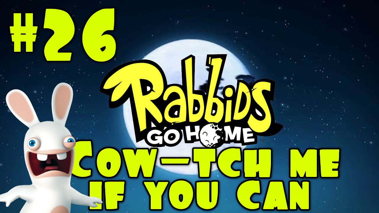 Rabbids Go Home | Episode 26 - Cow-tch Me If You Can!